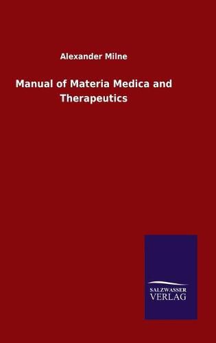 Cover image for Manual of Materia Medica and Therapeutics