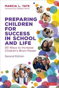 Cover image for Preparing Children for Success in School and Life: 20 Ways to Increase Children's Brain Power