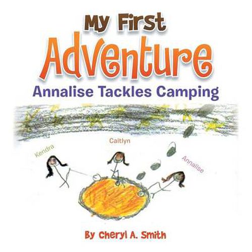 My First Adventure: Analise Tackles Camping