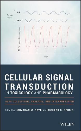 Cover image for Cellular Signal Transduction in Toxicology and Pharmacology: Data Collection, Analysis, and Interpretation