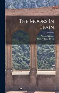 Cover image for The Moors In Spain