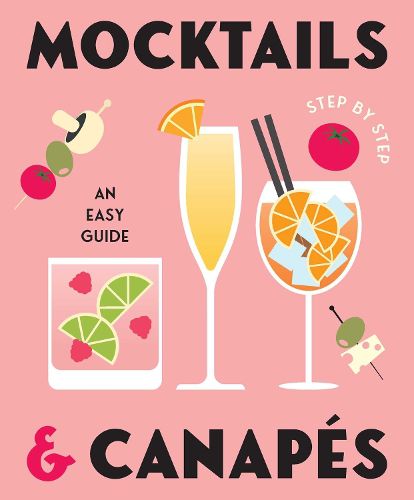 Cover image for Mocktails & Canapes Step by Step: An Easy Guide