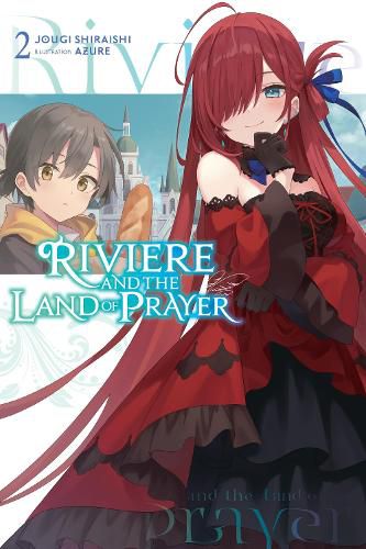 Cover image for Riviere and the Land of Prayer, Vol. 2 (light novel)