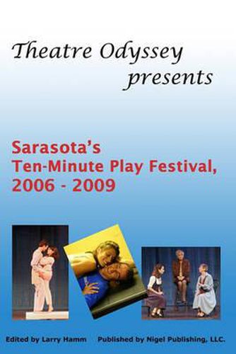 Ten-Minute Play Festival, 2006 - 2009