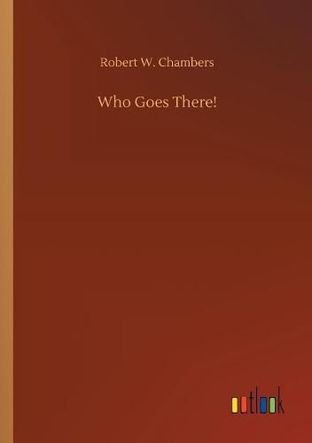 Cover image for Who Goes There!