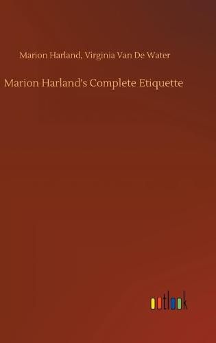 Marion Harland's Complete Etiquette