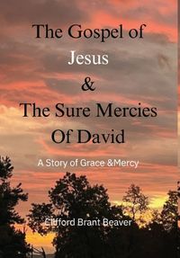 Cover image for The Gospel of Jesus & The Sure Mercies of David