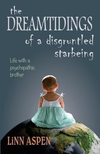 Cover image for The Dreamtidings of a Disgruntled Starbeing