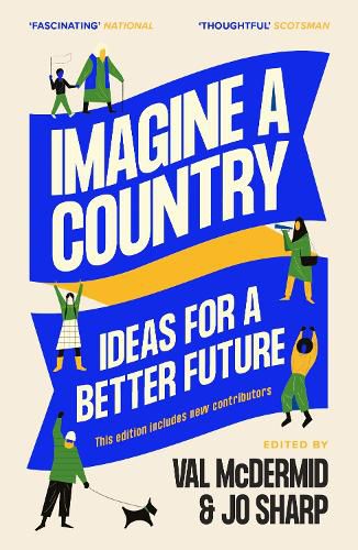 Cover image for Imagine A Country: Ideas for a Better Future