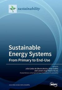 Cover image for Sustainable Energy Systems: From Primary to End-Use