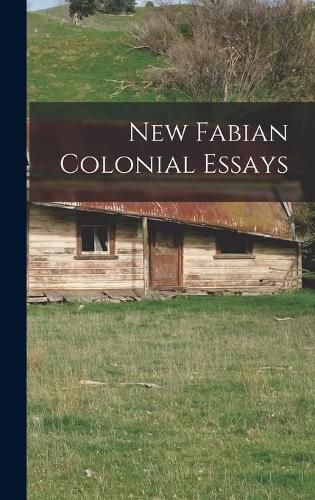 Cover image for New Fabian Colonial Essays