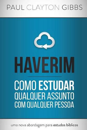 Cover image for Haverim: Como Estudar Qualquer Assunto Com Qualquer Pessoa