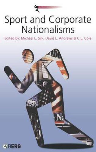 Cover image for Sport and Corporate Nationalisms