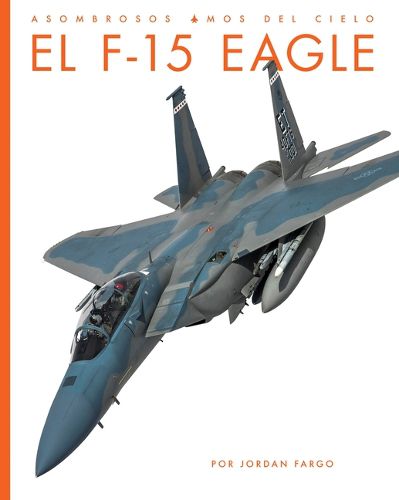 Cover image for El F-15 Eagle