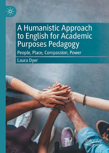 Cover image for A Humanistic Approach to English for Academic Purposes Pedagogy