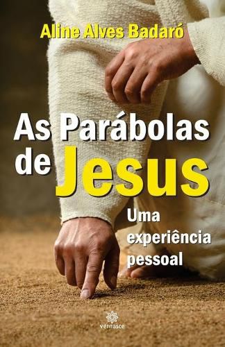 Cover image for As Parabolas de Jesus: Uma experiencia pessoal