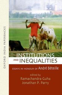 Cover image for Institutions and Inequalities: Institutions and Inequalities: Essays in Honour of Andre Beteille