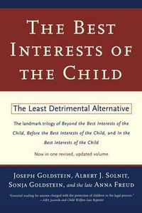 Cover image for The Best Interests of the Child: The Least Detrimental Alternative