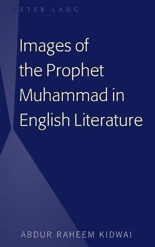 Images of the Prophet Muhammad in English Literature