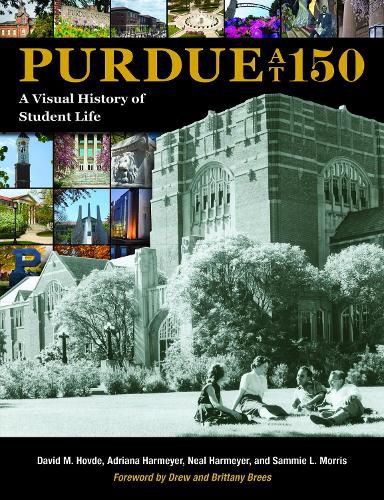 Cover image for Purdue at 150: A Visual History of Student Life