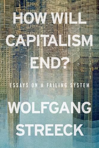 Cover image for How Will Capitalism End?