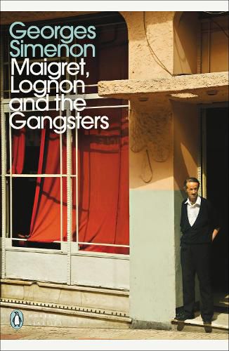 Cover image for Maigret, Lognon and the Gangsters: Inspector Maigret #39