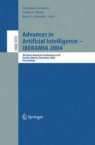 Cover image for Advances in Artificial Intelligence -- IBERAMIA 2004: 9th Ibero-American Conference on AI, Puebla, Mexico, November 22-26, 2004, Proceedings