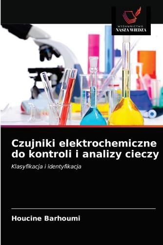 Cover image for Czujniki elektrochemiczne do kontroli i analizy cieczy