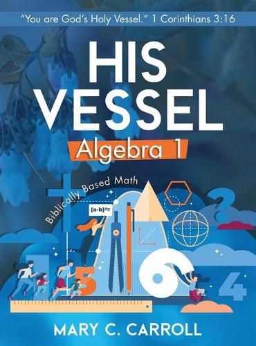 Cover image for His Vessel: Algebra 1