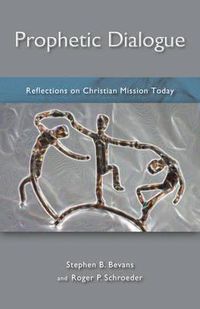 Cover image for Prophetic Dialogue: Reflections on Christian Mission Today