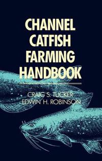 Cover image for Channel Catfish Farming Handbook