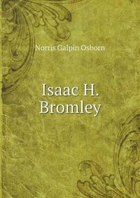 Cover image for Isaac H. Bromley