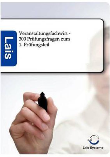 Cover image for Veranstaltungsfachwirt - 300 Prufungsfragen zum 1. Prufungsteil