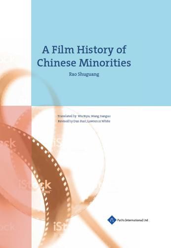 Cover image for A Film History of Chinese Minorities