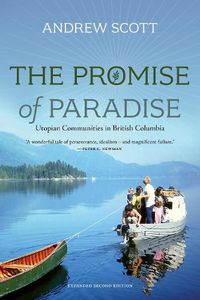 Cover image for The Promise of Paradise: Utopian Communities in British Columbia