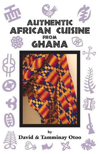 Cover image for Authentic African Cuisine from Ghana