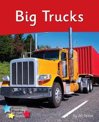 Cover image for Big Trucks: Phonics Phase 4