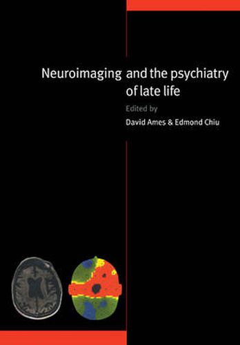 Cover image for Neuroimaging and the Psychiatry of Late Life