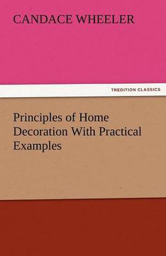 Cover image for Principles of Home Decoration with Practical Examples