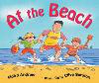 Cover image for Rigby Literacy Emergent Level 2: At the Beach (Reading Level 2/F&P Level B)