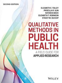 Cover image for Qualitative Methods in Public Health: A Field Guid e for Applied Research, Second Edition