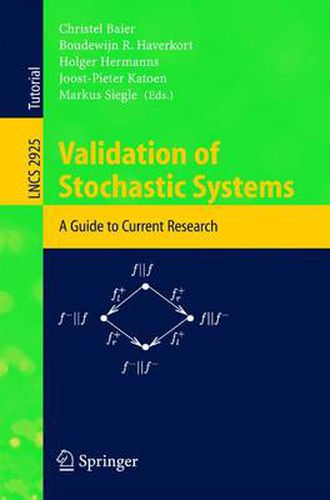 Cover image for Validation of Stochastic Systems: A Guide to Current Research