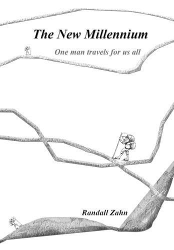 Cover image for The New Millennium One Man Travels for us All