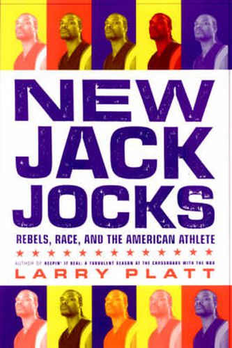 Cover image for New Jack Jocks: Rebels, Race, And The American Athlete