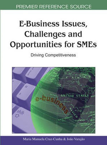 Cover image for E-Business Issues, Challenges and Opportunities for Smes: Driving Competitiveness