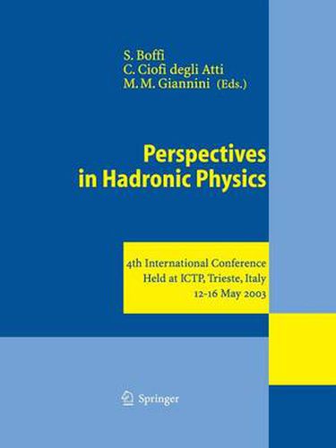 Cover image for Perspectives in Hadronic Physics: 4th International Conference Held at ICTP, Trieste, Italy, 12-16 May 2003