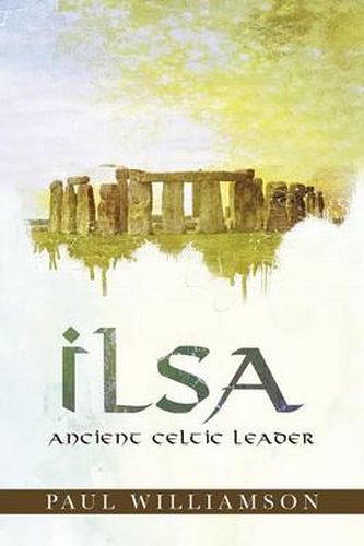 Cover image for Ilsa: Ancient Celtic Leader