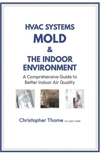 Cover image for HVAC Systems, Mold, and the Indoor Environment