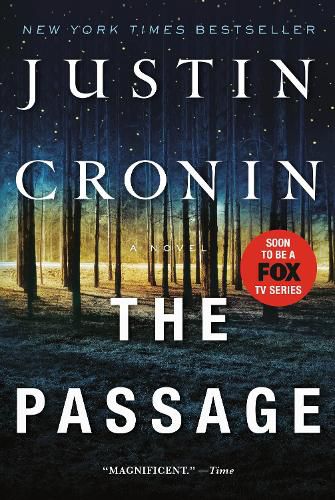 Cover image for The Passage: A Novel (Book One of The Passage Trilogy)