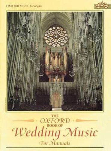 Cover image for The Oxford Book of Wedding Music for Manuals